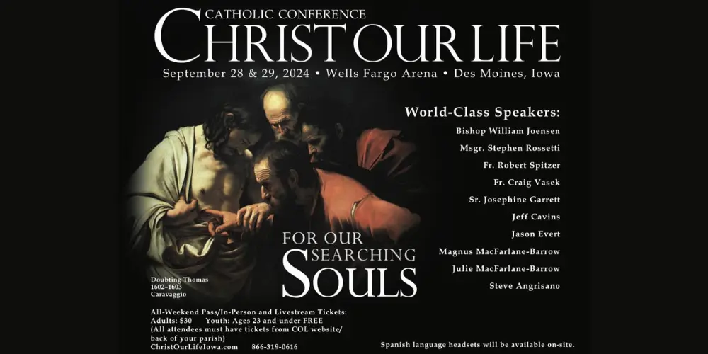 Christ Our Life Catholic Conference September 28 & 29, 