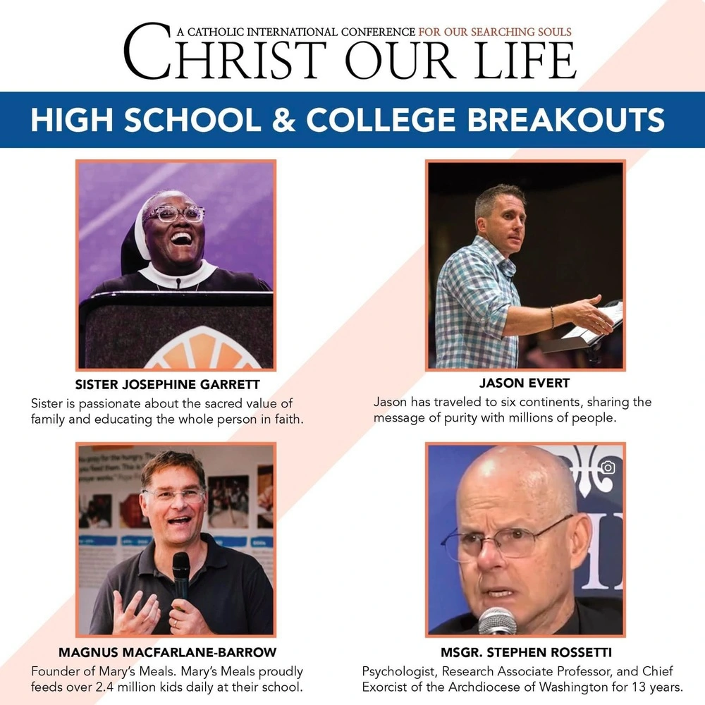 Christ Our Life High School & College Breakouts